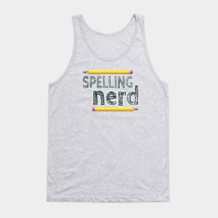 Spelling Nerd. Fun design made for people who love proper English spelling and proudly identify as nerds or members of the spelling police.  Black and white letters and yellow pencils. (Black Background) Tank Top